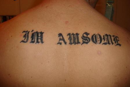 Click image for larger version

Name:	badtattoo.jpg
Views:	56893
Size:	21.7 KB
ID:	245764