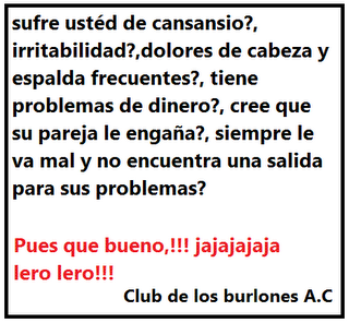 Click image for larger version

Name:	anuncio CLUB DE LOS BURLONES.png
Views:	397
Size:	89.9 KB
ID:	248861