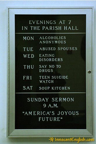 Click image for larger version

Name:	funny-church-sign.jpg
Views:	260
Size:	57.2 KB
ID:	249766